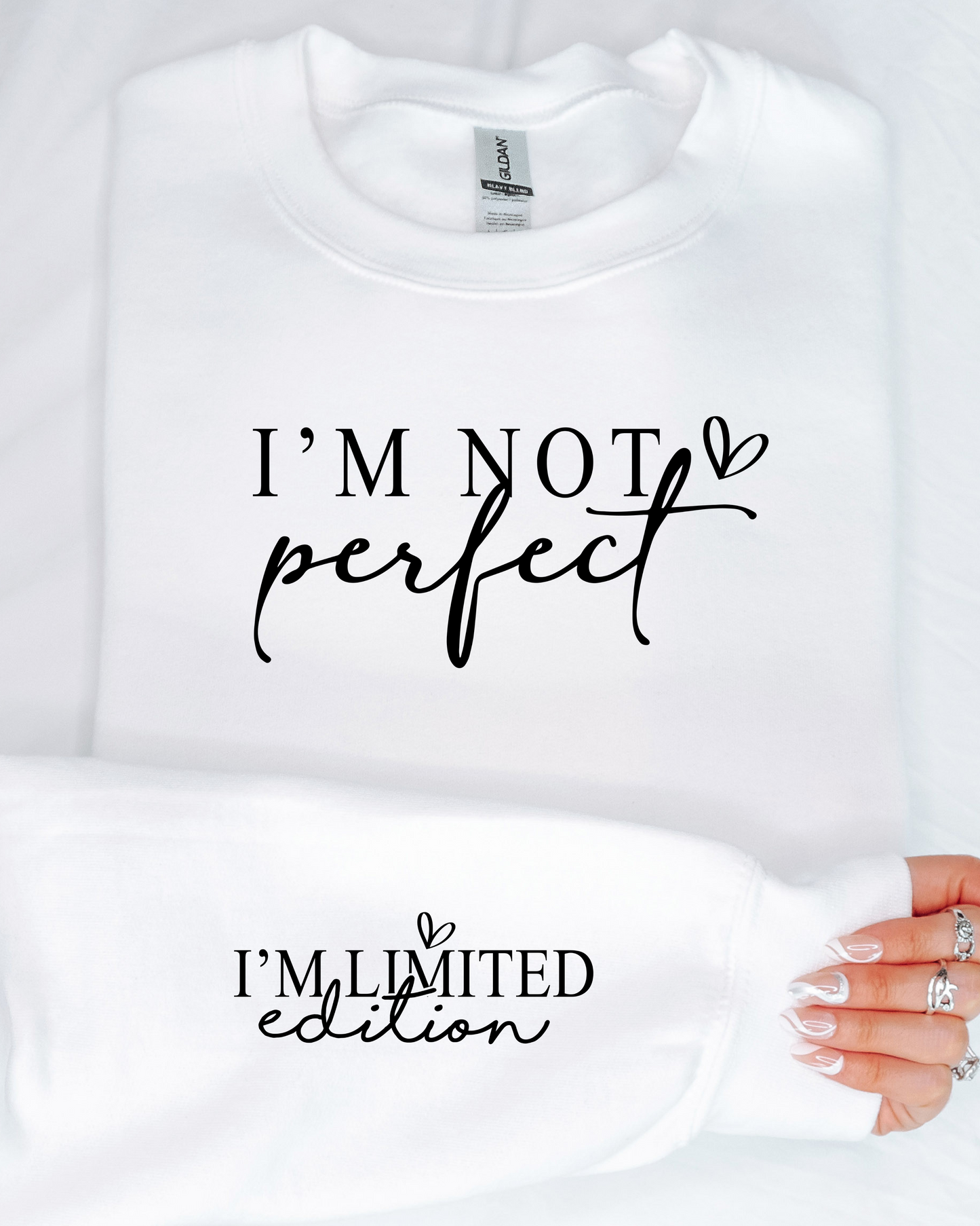 I'M NOT PERFECT SWEATSHIRT